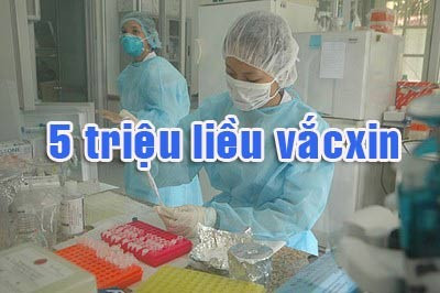 Năm triệu liều vắc xin phòng chống cúm A (H1N1)