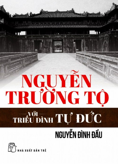 Sách Nguyễn Trường Tộ với triều đình Tự Đức doanhnhansaigon