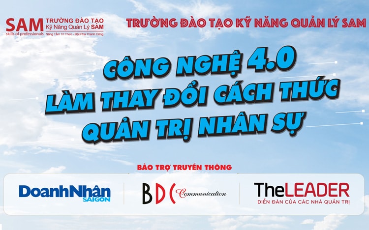 Hội thảo “Công nghệ 4.0 làm thay đổi cách thức quản trị nhân sự”