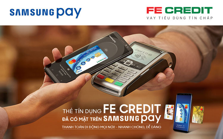 FE Credit ứng dụng giải pháp thanh toán Samsung Pay trên di động