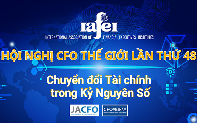 Hội nghị CFO Thế giới lần đầu tiên được tổ chức tại Việt Nam