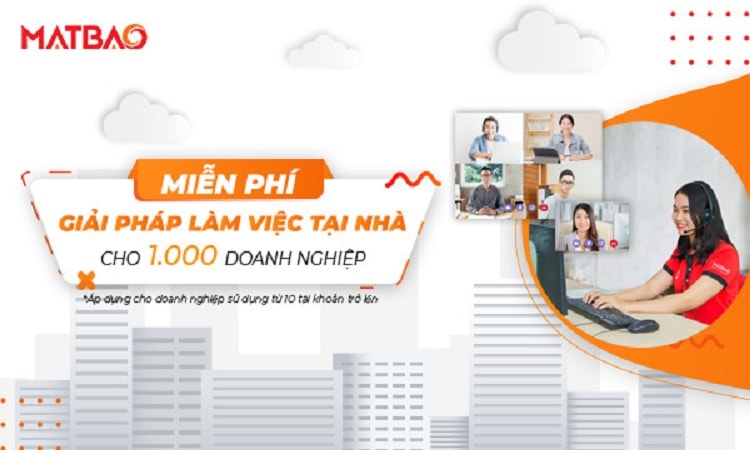 Mắt Bão hỗ trợ miễn phí giải pháp làm việc từ xa cho 1.000 doanh nghiệp