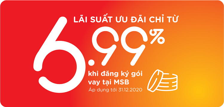 MSB công bố gói tín dụng 7.000 tỷ, lãi suất từ 6,99%