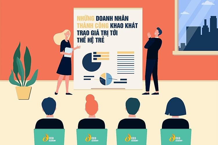 Những doanh nhân thành công khao khát trao giá trị tới thế hệ trẻ