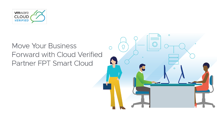 FPT Smart Cloud trở thành đối tác triển khai dịch vụ đám mây của VMware