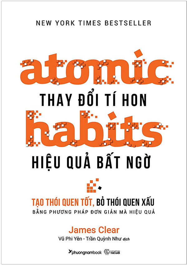 Atomic Habits - Thay đổi tí hon, hiệu quả bất ngờ