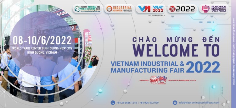 VIMF - Triển lãm Công nghiệp và Sản xuất Việt Nam 2022 khai mạc ngày 8/6 ở Bình Dương