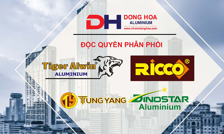 Đông Hoa: Phân phối độc quyền thương hiệu nhôm thanh cao cấp từ Đài Loan