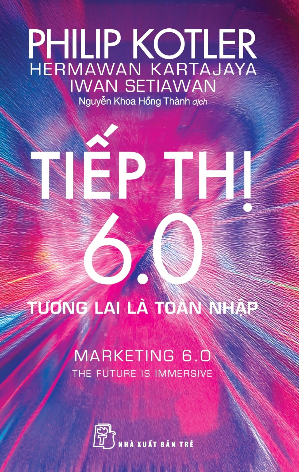 Tiếp thị 6.0 - Tương lai là toàn nhập