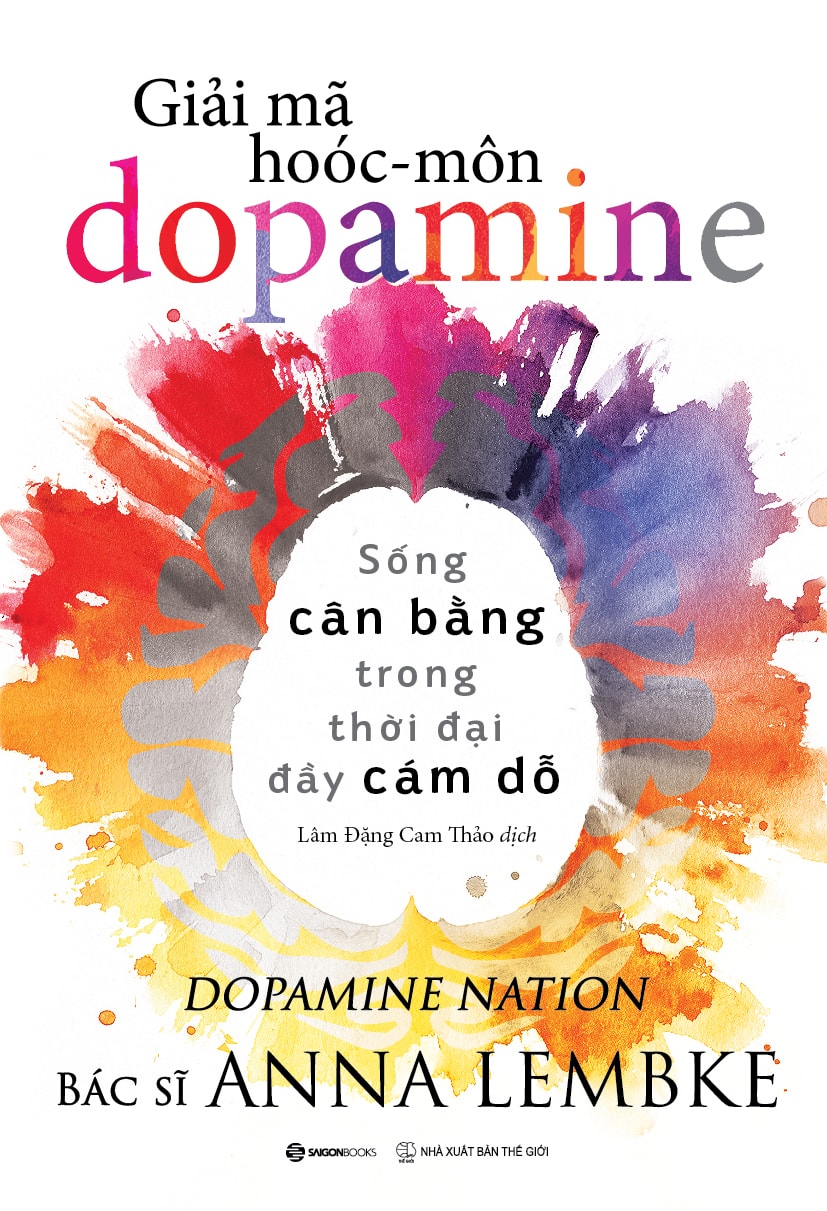 Giải mã hoóc-môn dopamine - Bìa 1