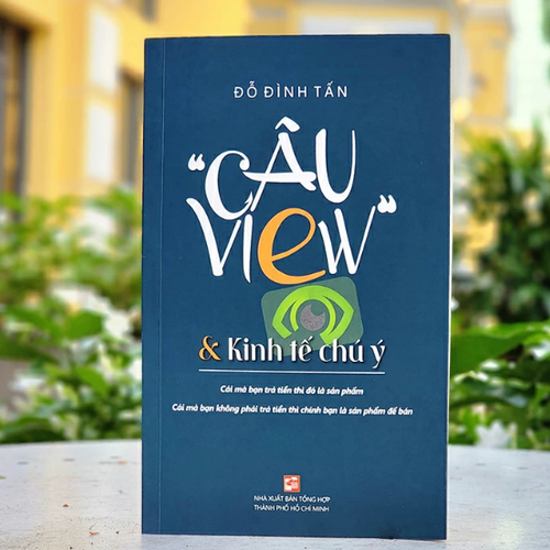 "Câu view & Kinh tế chú ý"