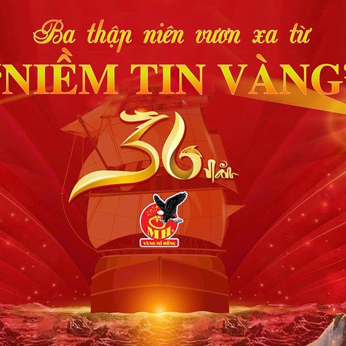 Ba thập niên vươn xa từ “Niềm tin vàng”