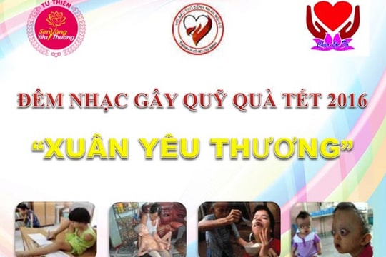 Đêm nhạc “Xuân Yêu thương 2016” gây quỹ ủng hộ người nghèo ăn Tết