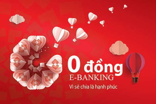 Techcombank thêm nhiều ưu đãi cho dịch vụ miễn phí E-Banking
