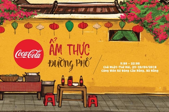 Lễ 30/4: Cocal-Cola tổ chức lễ hội ẩm thực đường phố
