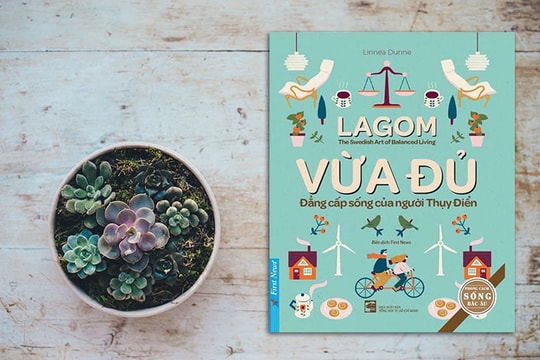 Lagom - đẳng cấp sống giản dị của người Thụy Điển