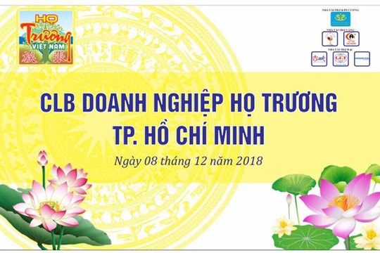 CLB Doanh nghiệp họ Trương: Hướng đến tinh thần “doanh nhân dân tộc”