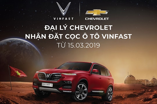Đại lý Chevrolet chính thức nhận đặt cọc xe ô tô VinFast
