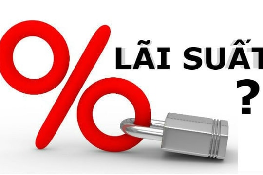 Ngân hàng Nhà nước ra tay chấn chỉnh lãi suất