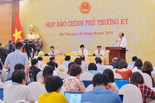 Nội dung họp báo Chính phủ thường kỳ tháng 9/2019