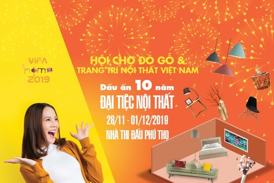 VIFA Home 2019: “Đại tiệc nội thất”
