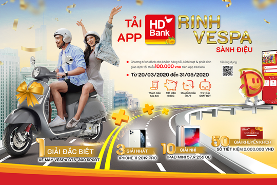 HDBank ra mắt chương trình “Tải app HDBank - Rinh Vespa sành điệu”