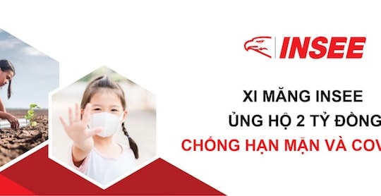 INSEE Việt Nam ủng hộ thêm 500 triệu đồng hỗ trợ phòng chống Covid-19 và hạn mặn