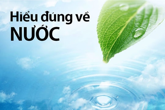 Hiểu đúng về nước