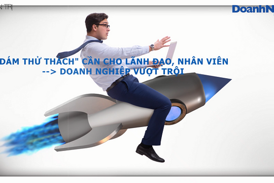 4 cách thúc đẩy tinh thần “dám làm” ở nhân viên