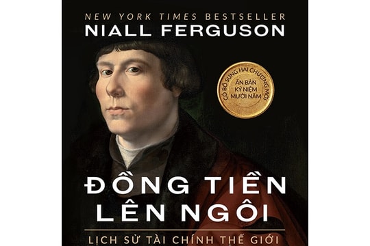 “Đồng tiền lên ngôi”: Cái nhìn toàn diện về thế giới tiền tệ