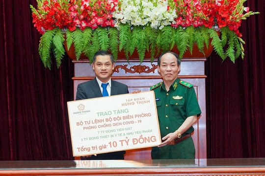 Hưng Thịnh tặng 10 tỷ đồng cho Bộ Tư lệnh Bộ đội Biên phòng hỗ trợ hoạt động phòng, chống Covid-19