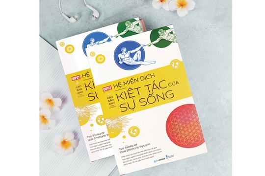 “Hệ miễn dịch - Kiệt tác của sự sống”