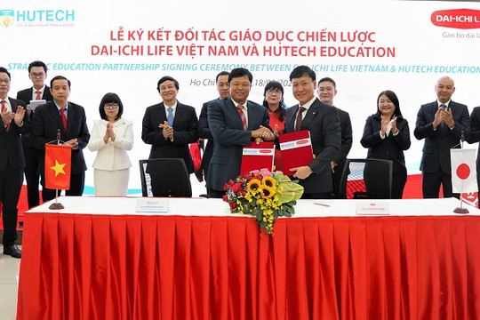 Dai-ichi Life Việt Nam ký kết đối tác giáo dục với HUTECH Education