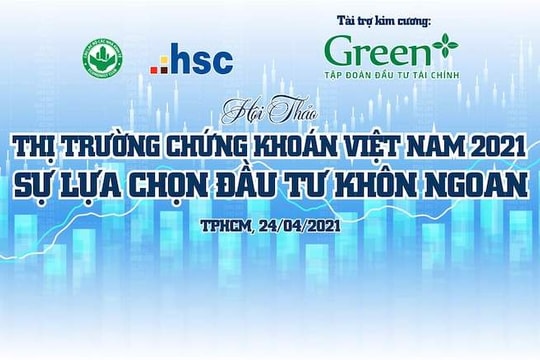 Thị trường chứng khoán Việt Nam năm 2021 và sự lựa chọn đầu tư khôn ngoan Thị trường chứng khoán Việt Nam năm 2021 và sự lựa chọn đầu tư khôn ngoan