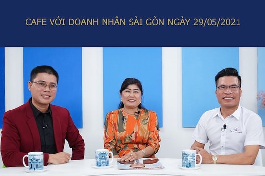 Café với Doanh Nhân Sài Gòn 29/5: Làm thế nào để hoạt động từ thiện hiệu quả?