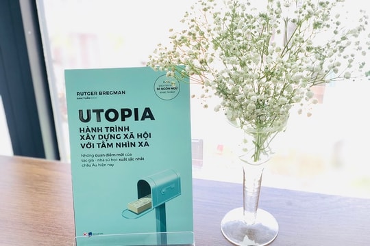 Utopia - Hành trình xây dựng xã hội với tầm nhìn xa
