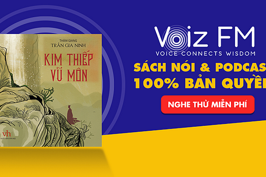 Voiz FM ra mắt "Kim Thiếp Vũ Môn"- sách nói cổ trang đầu tiên của Việt Nam