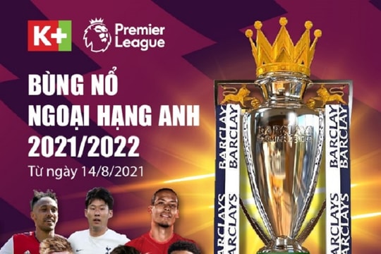 K+ tặng bộ thiết bị và một tháng thuê bao cho khán giả xem Ngoại hạng Anh mùa mới