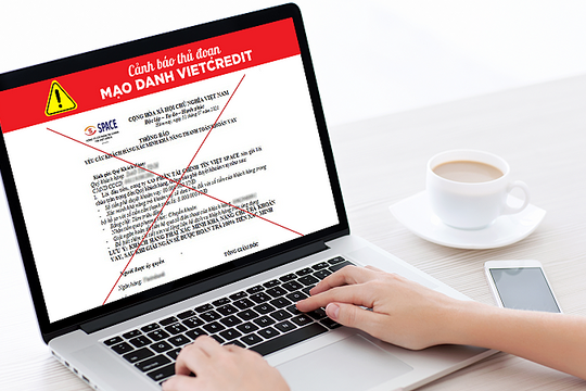 Cảnh báo thủ đoạn mạo danh VietCredit, chiếm đoạt tiền người đi vay