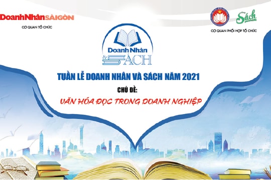 Tuần lễ Doanh nhân và Sách trở lại với chủ đề Văn hóa đọc trong doanh nghiệp