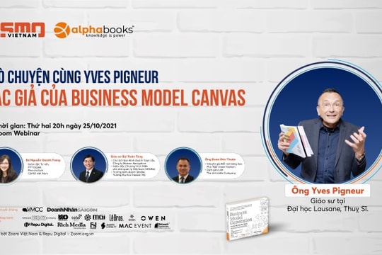 Trò chuyện cùng Yves Pigneur, tác giả của Business Model Canvas