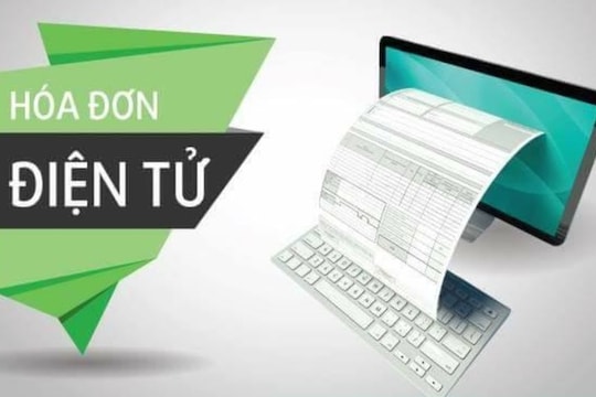 Chính thức triển khai hóa đơn điện tử tại 6 địa phương