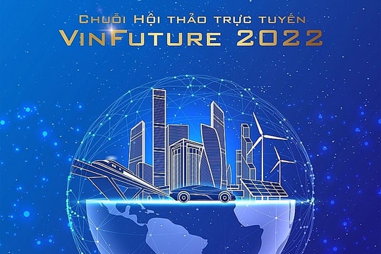 Quỹ VinFuture tổ chức hội thảo trực tuyến cho đối tác đề cử mùa giải 2022