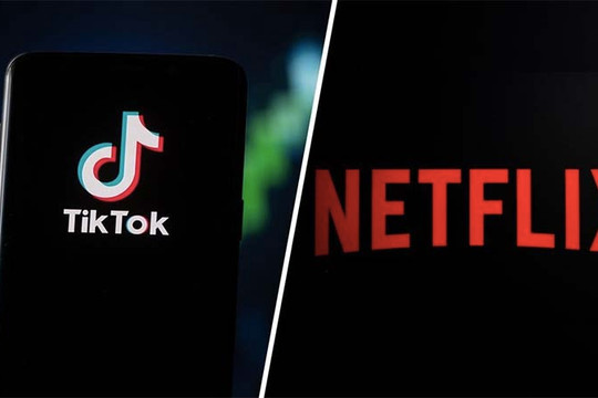 Netflix và TikTok: Cuộc chiến “chiếm” người dùng