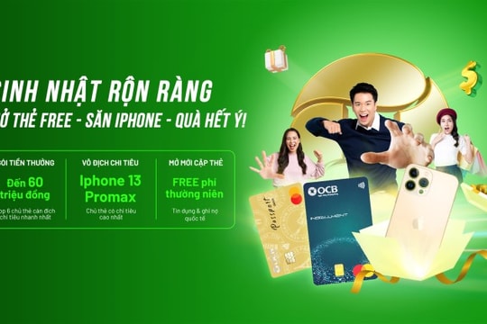 Mừng sinh nhật 26, OCB tặng ưu đãi cho chủ thẻ