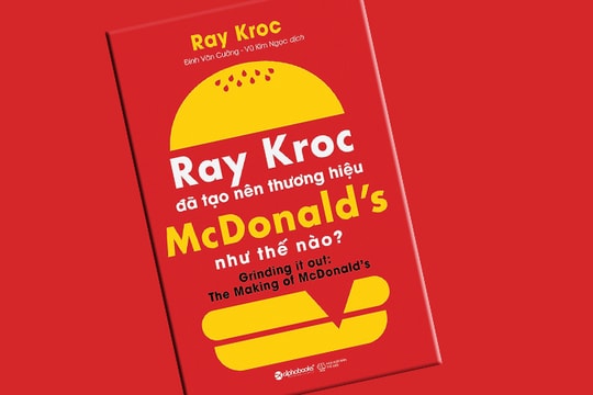 Nhà sáng lập McDonalds: Không mạo hiểm, đừng kinh doanh