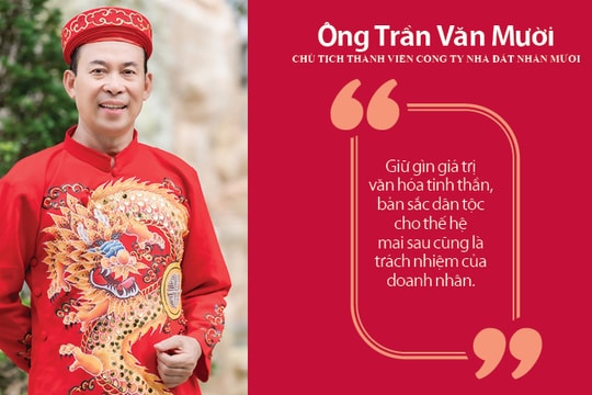 Ông Trần Văn Mười - Chủ tịch thành viên Công ty nhà đất Nhân Mười