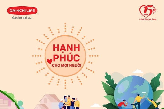 Dai-ichi Life Việt Nam ra mắt dự án “Kết nối triệu yêu thương - Hạnh phúc cho mọi người”