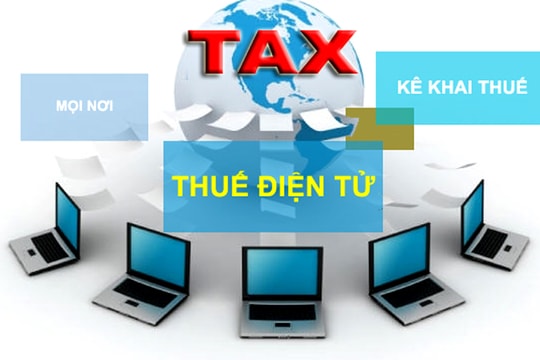 Trên 99% doanh nghiệp đã thực hiện nộp thuế điện tử