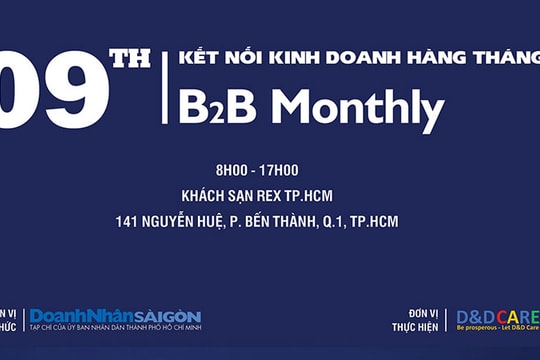 B2B Monthly: Cơ hội tìm kiếm đối tác và quảng bá doanh nghiệp